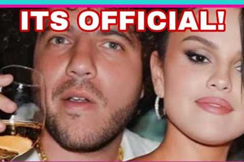BREAKING! Selena Gomez Benny Blanco MAKE IT OFFICIAL!