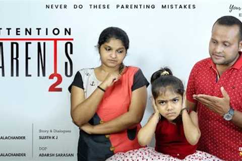 Attention Parents 2 | Your Stories EP - 54 | SKJ Talks | Parenting Mistakes | Short Film