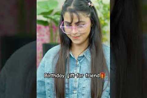Birthday gift for school friend🎁    #birthday #gifts #schoolfriend #birthdaycelebration