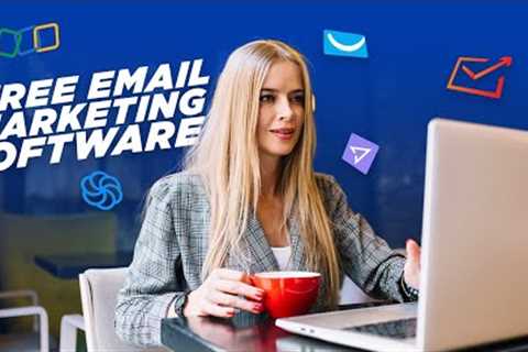 Top 7 Best Free Email Marketing Software for Small Business
