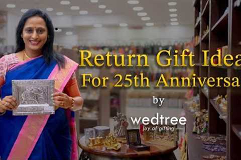 Return Gift Ideas for 25th Anniversary Celebration | by Wedtree | 27 Feb 2023