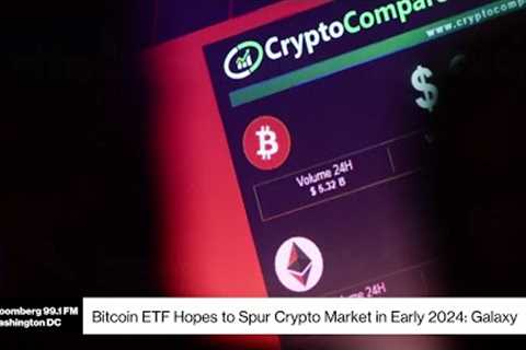 Why a Bitcoin ETF Could Keep the Rally Going in 2024