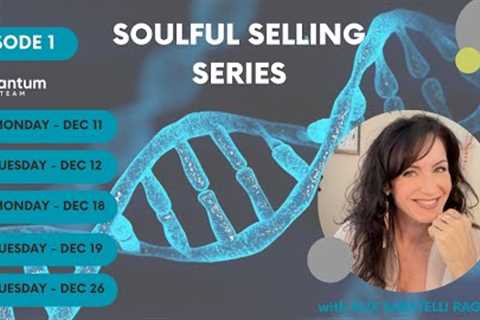 Soulful Selling Series - Episode 1 | Onyx Coale Network Marketing | Lifewave X39