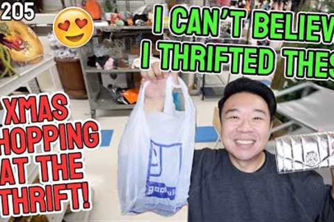 I Can't Believe I Thrifted These - Xmas Shopping at the Thrift! Goodwill Hunting Ep 205