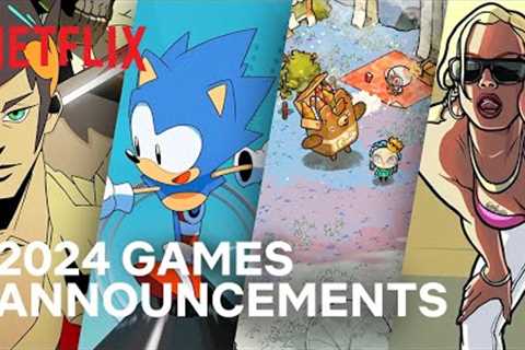 Come Play With Us | New Games Coming in 2024 | Netflix