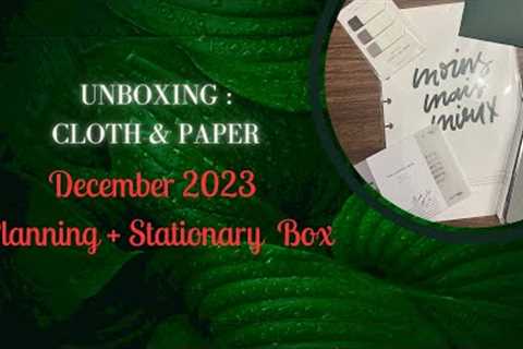 Cloth &amp; Paper | Planning + Stationary | December 2023 Subscription Box Unboxing