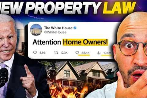 The White House Issues Mandatory Property Upgrades NATIONWIDE