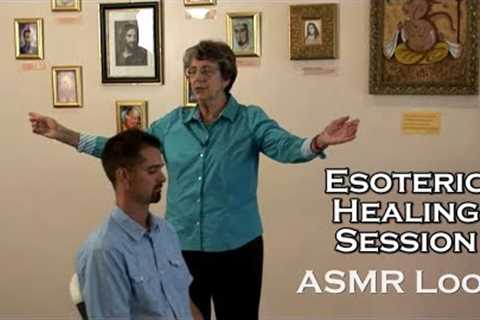 ASMR Loop: Esoteric Healing Session - 42 mins
