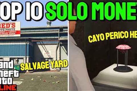 Top 10 Ways to Make Money Solo In GTA Online! (Updated 2023)