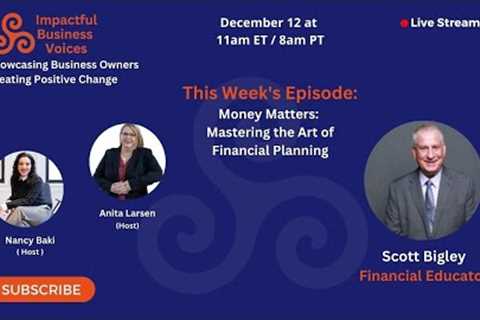Money Matters: Mastering the Art of Financial Planning