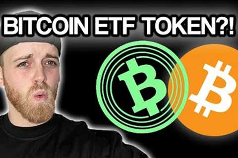 Did you know there's a Bitcoin ETF Token?!