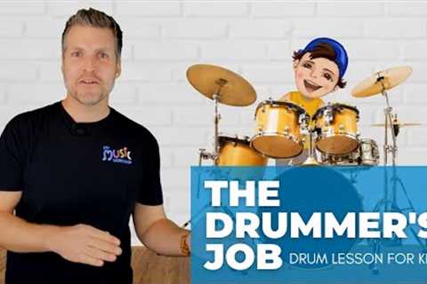 Drum Lesson for Kids | The Drummer's Job