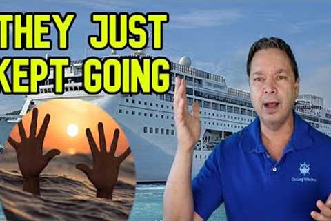 DID CRUISE SHIP NOT SEARCH FOR MISSING PASSENGER