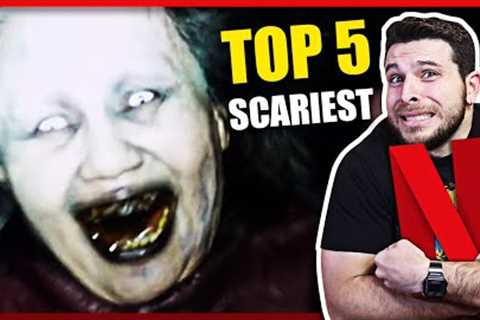 The 5 SCARIEST Movies On Netflix Are SHOCKING