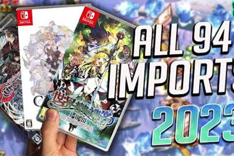 94 Nintendo Switch Imports THIS YEAR! 😲 BIGGEST Year YET!