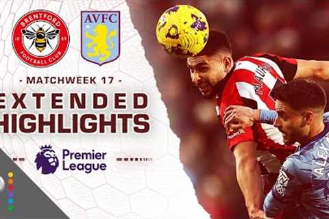 Brentford v. Aston Villa | PREMIER LEAGUE HIGHLIGHTS | 12/17/2023 | NBC Sports