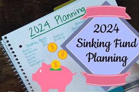 Sinking Fund Financial Planning for 2024 | Vlogmas Day 17