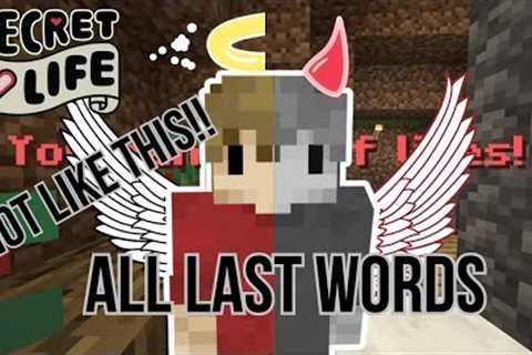 ALL LAST WORDS AND DEATHS - Secret Life SMP