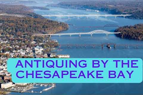 Let's Go Antiquing by the Chesapeake Bay