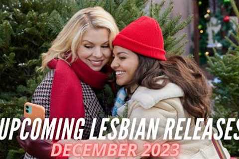 Upcoming Lesbian Movies and TV Shows // December 2023