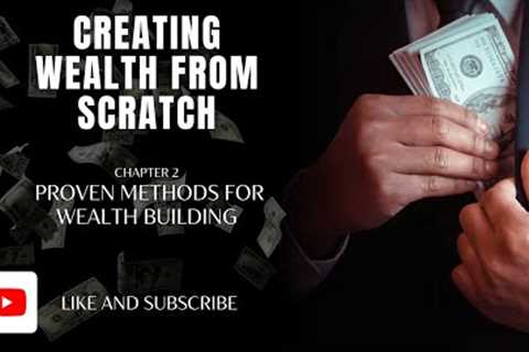 Wealth Creation 101  Proven Methods to create wealth