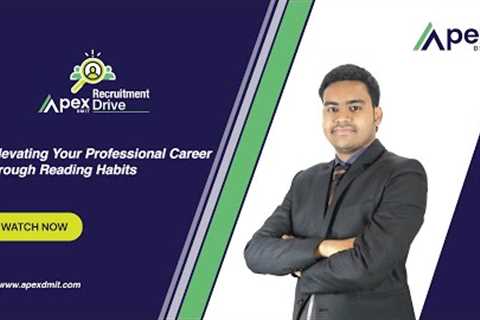 How to elevate your professional career through reading habits? || Career Growth || Apex DMIT Ltd