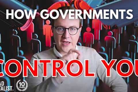 6 Ways Governments Limit Your Choices