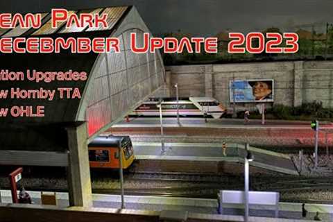 Dean Park Model Railway 337 | December Update 2023 | Station Upgrades