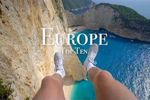 Top 10 Places To Visit In Europe