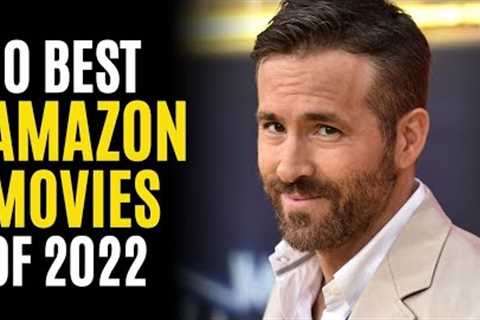 Top 10 Best Movies on AMAZON PRIME to Watch in 2023! MUST WATCH