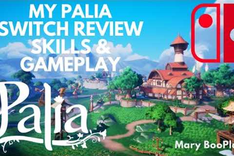 MY PALIA SWITCH REVIEW ON SKILLS &amp; GAMEPLAY // NINTENDO SWITCH PALIA REVIEW