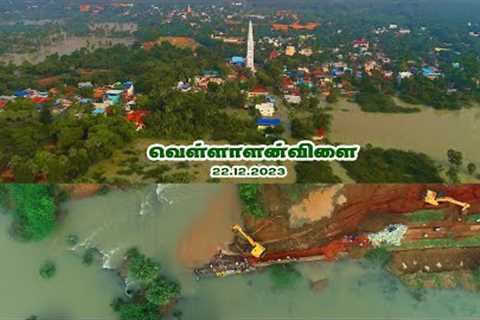 vellalanvilai flood 22.12.2023