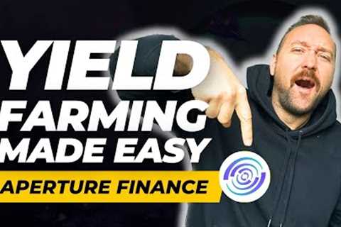 Yield Farming Made Easy w/ Aperture Finance? | Crypto Passive Income