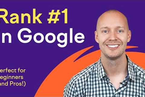 SEO for Beginners: Rank #1 In Google Search in 2023