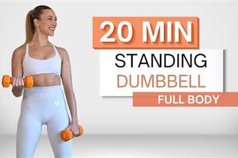 20 min STANDING DUMBBELL WORKOUT | Sculpt and Strengthen | Full Body | No Repeats