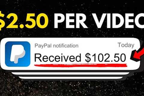Earn $2.50 PER Video Watched – Make Money Online