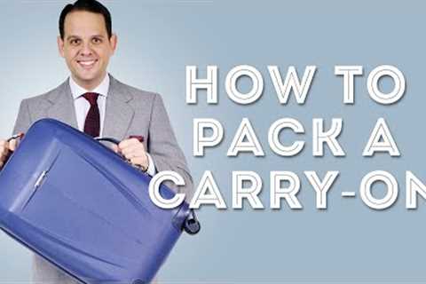How To Pack A Carry-On Suitcase For A Short Business Trip - Packing Tips &amp; Hacks From a Travel..