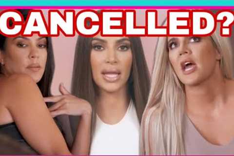 KARDASHIANS CANCELLED FOR HUGE MISTAKE?