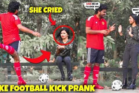 She Cried😱Fake Football Kick Prank On Cute Girl⚽ @Nellai360