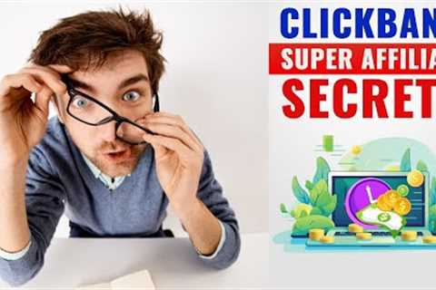 Clickbank Super Affiliate Secrets for Beginners 2024 ❤