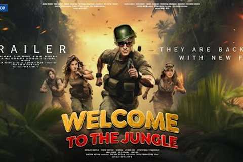 Welcome 3 - To The Jungle | Trailer | Akshay Kumar | Sunjay D, Sunil S, Disha P, Raveena, Paresh R.
