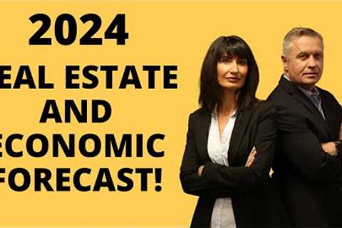 2024 Real Estate and Economic FORECAST:  Mortgage Rates, Home Prices and MORE!