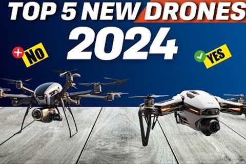 The Future is Here: Top 5 New Drones of 2024 Revealed!