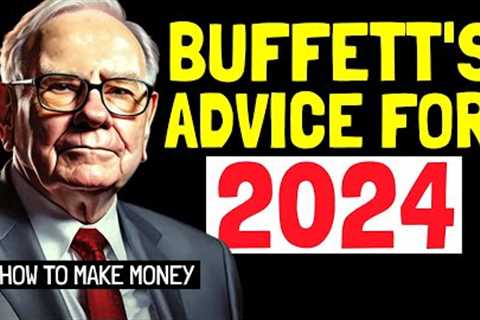 How To Invest In 2024 to Build Wealth Fast - Warren Buffett