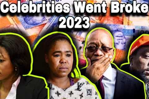 Top 10 South African Celebrities Who Went Broke in 2023 | Mzansi Celebs Who Ruined Their Career 2023