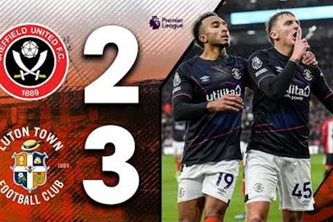 Sheffield United 2-3 Luton | What a comeback! 🔥 | Premier League Highlights