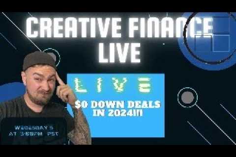 $0 down deals - How to find and Fund your Seller financed deal in 2024