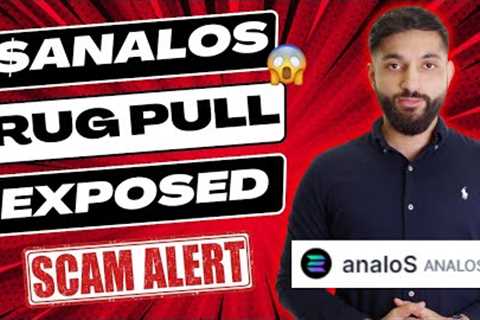 ANALOS RUG PULL EXPOSED! (PROOF)