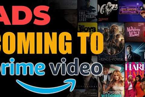Changes Coming To Your Amazon Prime Subscription – Either Pay Up Or Get More Ads.