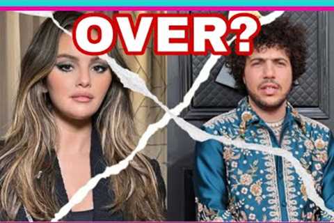 Selena Gomez Benny Blanco BREAK UP?